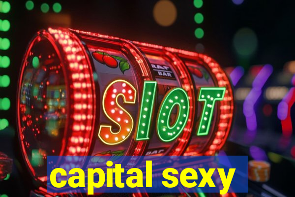 capital sexy